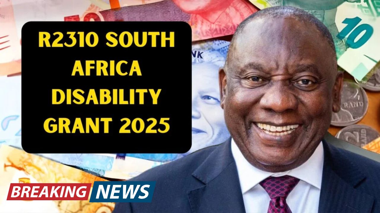R2310 Disability Grant in South Africa 2025