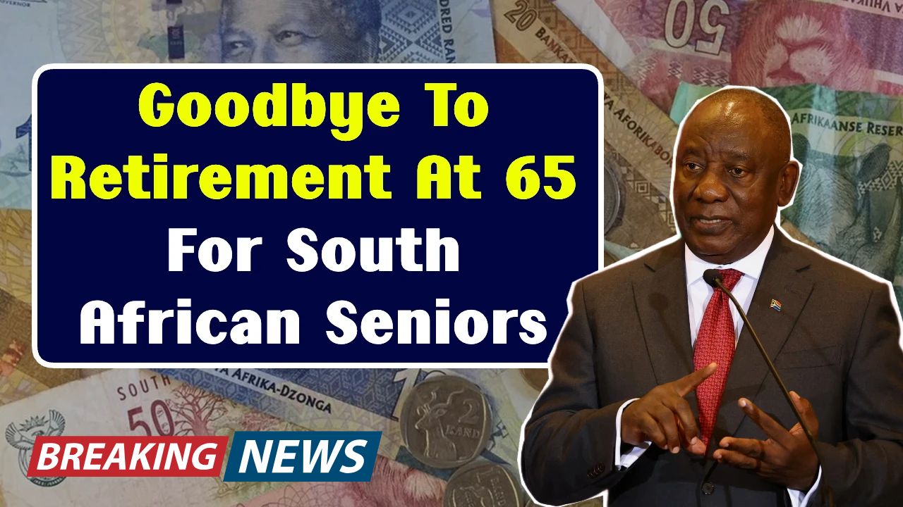 South Africa Updates Pension Age