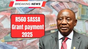R560 SASSA Grant November 2025 – Who Qualifies and When Payments Will Be Made