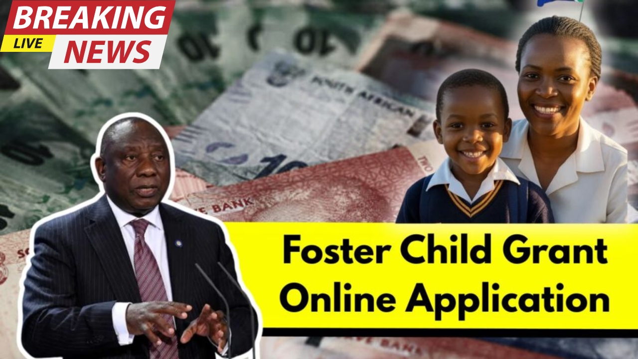 Foster Child Grant R1,250 November 2025 – Step-by-Step Online Application Guide